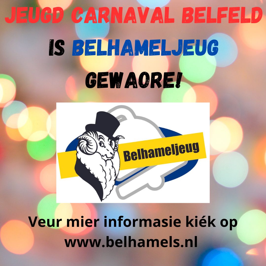 Jeugd Carnaval Belfeld is Belhameljeug gewaore!